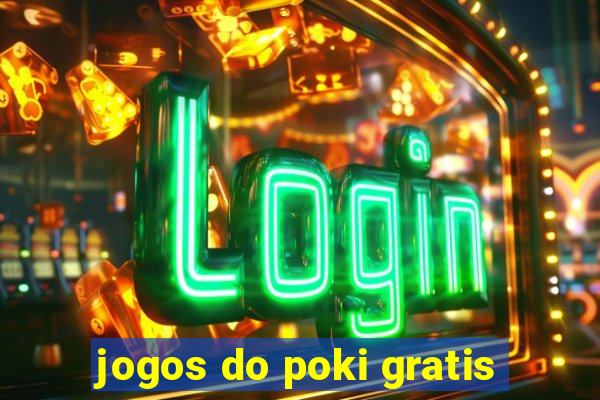 jogos do poki gratis